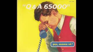 Q&A 65000 - Yes, Mama Ok? - YouTube