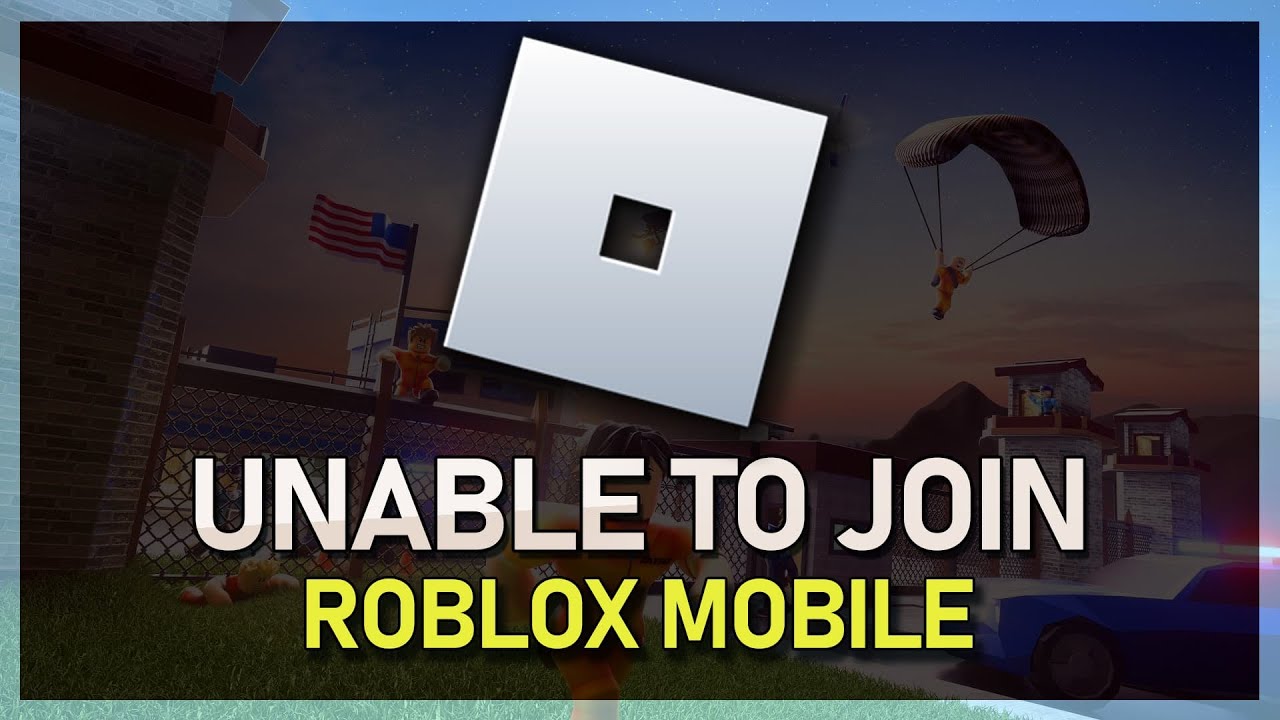 Fix: Cannot Join Roblox Games on Windows, Android, or iPhone