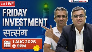 Friday Investment Satsang with Parimal Ade & Gaurav Jain