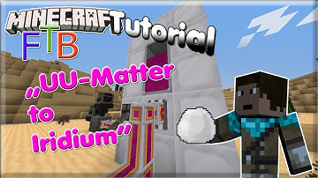 Minecraft FTB Tutorial: UU-Matter zu Iridium [1.6.4] [Joe_Games]