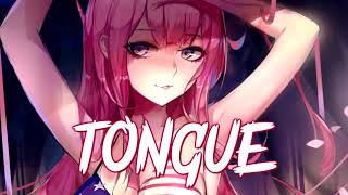 Nightcore - Tongue Twister