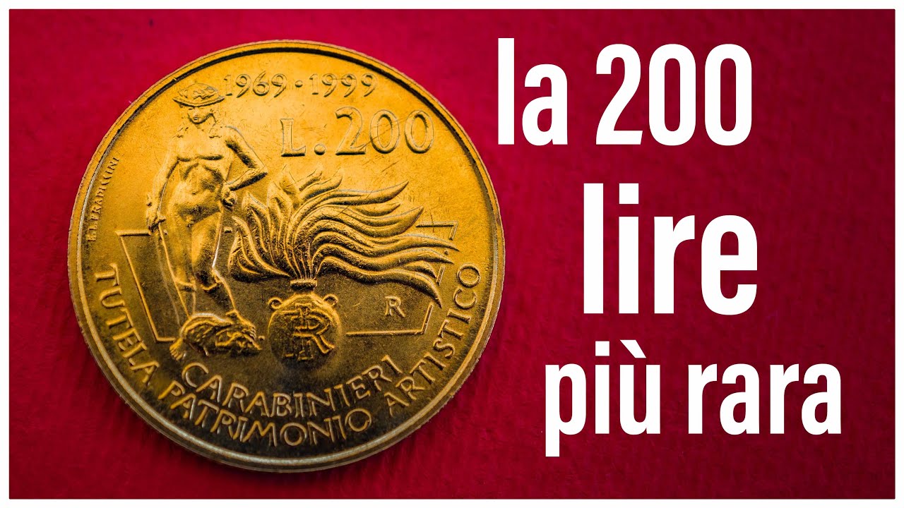 200 lire 1999 QUANTO VALE? Patrimonio Artistico dei Carabinieri - rare coin italy