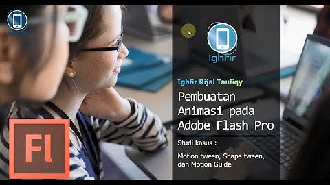 Bab 2 Pembuatan Animasi pada Adobe Flash Pro CS6