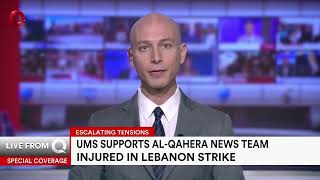 Egypts Ums Backs Al-Qahera News Reporters Injured In Israeli Strike On Lebanon