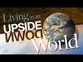 Church Online at 10:45 – How Jesus Taught – Living in an Upside-Down World, part 1