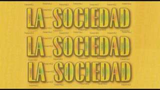 Video thumbnail of "LA SOCIEDAD.........La Pollita"