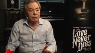 Lloyd Webber Talks 'Love Never Dies'