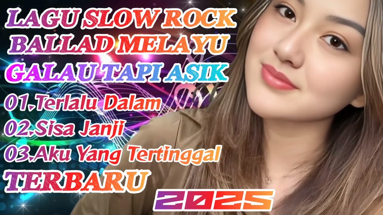 LAGU SLOW ROCK BALLAD MELAYU💔😭TERLALU DALAM😭💔GALAU TAPI ASIK❤TERBARU 2026👍