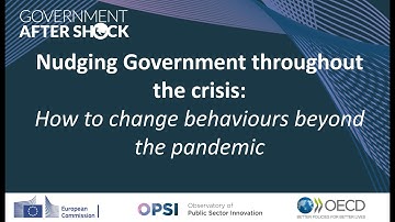 #GovAfterShock | Nudging government throughout the crisis: how to change behaviours beyond 2020