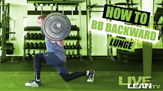 How To Do A BARBELL REVERSE LUNGE | Exercise Demonstration Video and Guide