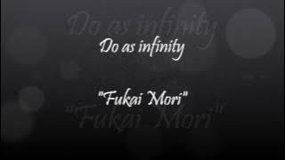 Do as infinity - fukai mori lyric