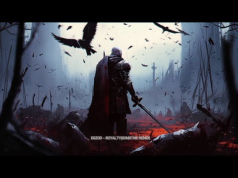 EGZOD ROYALTY SOMX1NE REMIX 