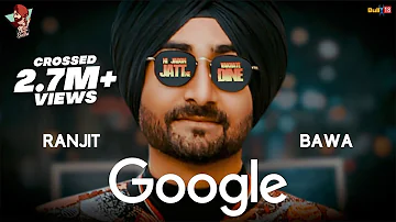 Ranjit Bawa: GOOGLE  | Kabal Saroopwali  | Dhiman Productions | Latest Punjabi Song 2017