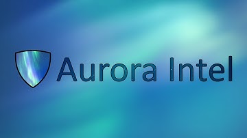Aurora Intel Trailer