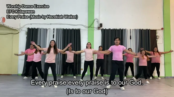 Dance Exercise - Christian Song (Every Praise)