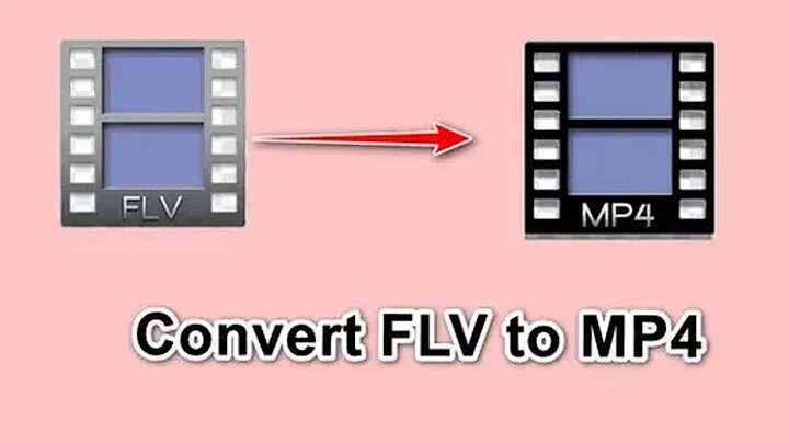 How to Convert FLV to MP4 Efficiently?