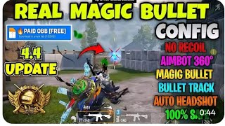 MAGIC BULLET CONFIG BGMI 4.4 | BGMI NO RECOIL CONFIG 4.4 | BGMI 4.4 NO RECOIL CONFIG [ 100% Safe No