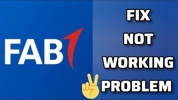 Fix FAB Mobile App Not working(Not open) Problem|| TECH SOLUTIONS BAR