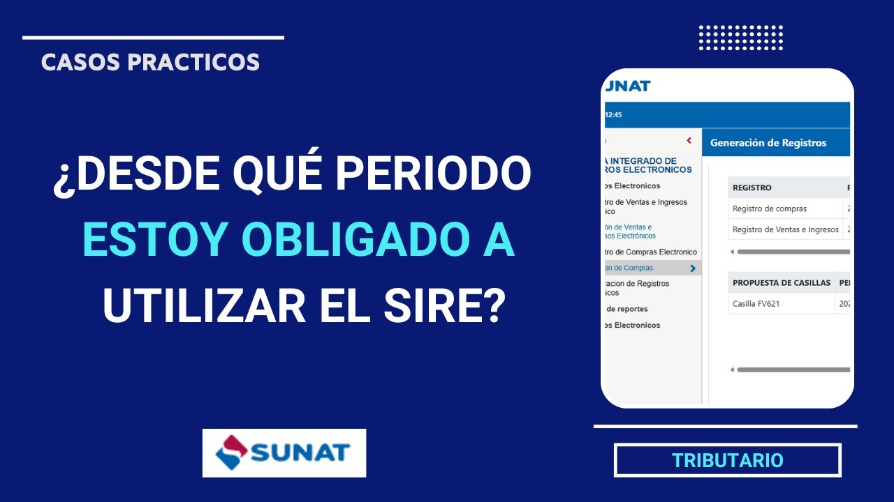 SIRE SUNAT | ¿Desde cuando estoy obligado a utilizar el SIRE para ...