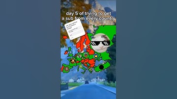 day 5 of trying to get a sub from every country #geographythroughmaps