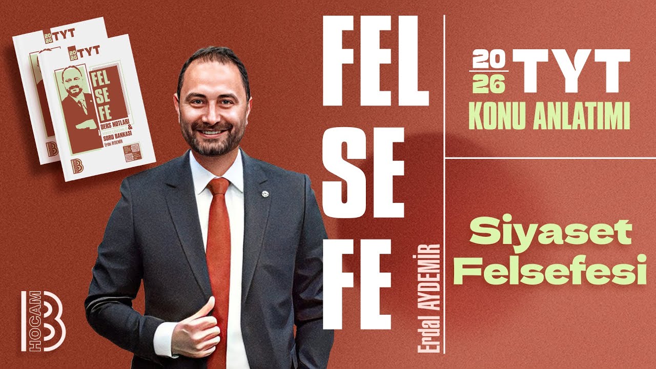 8) TYT Felsefe Kampı - Siyaset Felsefesi - Erdal Aydemir - 2026