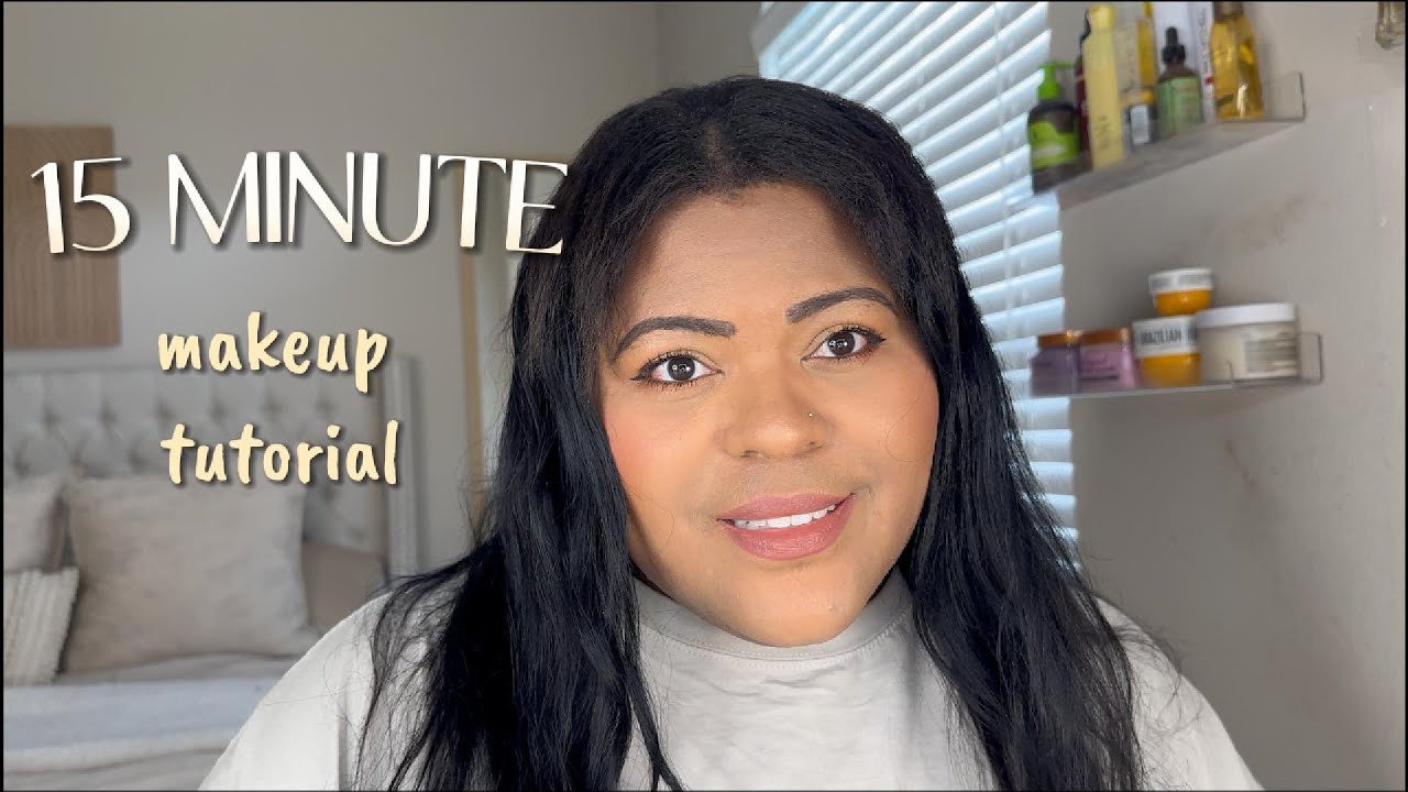 15 Minute Makeup Tutorial - YouTube