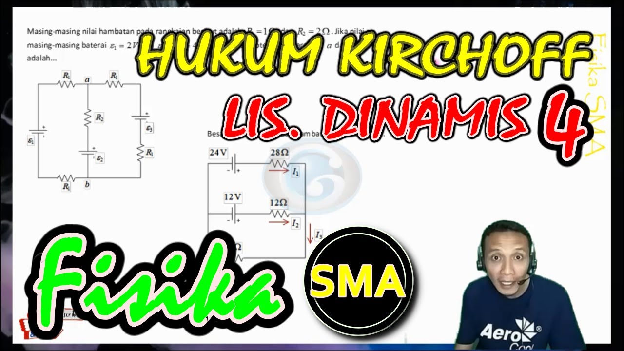 FISIKA KELAS 12 - LISTRIK DINAMIS (SOAL HUKUM KIRCHOFF) - Seri Belajar ...