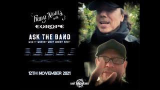 Friday Nights with Europe - Ask The Band - 12th November 2021