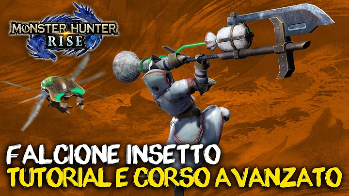 MH RISE - FALCIONE INSETTO - CORSO AVANZATO - KINS...
