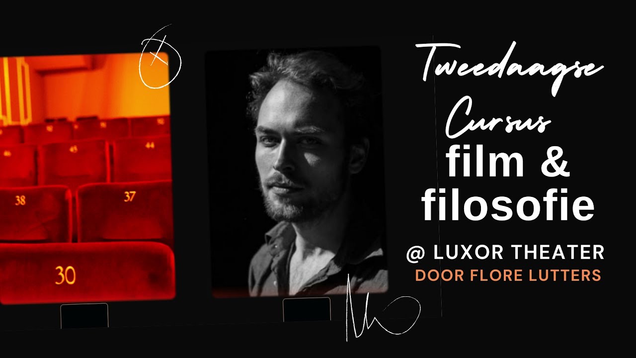 Film & Filosofie in het Luxor