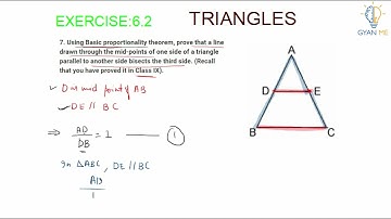 Q. 7: Using Theorem 6.1, prove that a line drawn through the mid-point of one side of a triangle ...