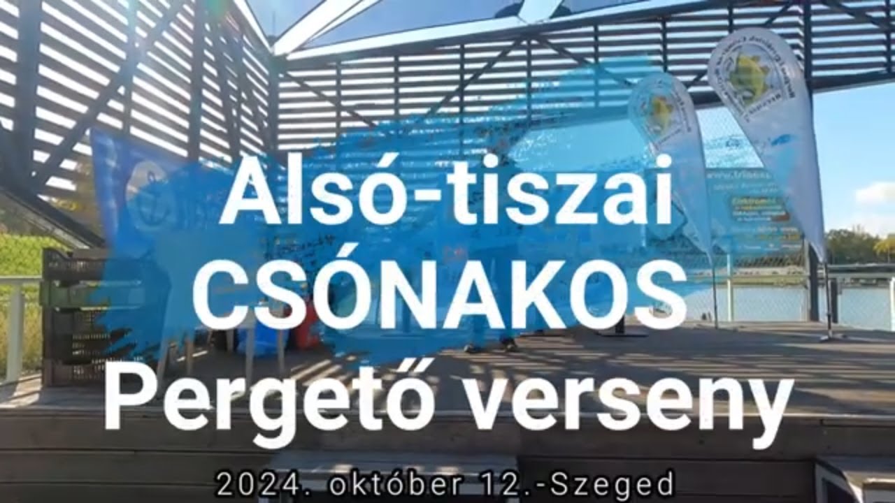 Csónakos pergetőverseny-Szeged