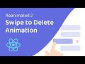 Swipe to delete Animation in React Native with Reanimated 2