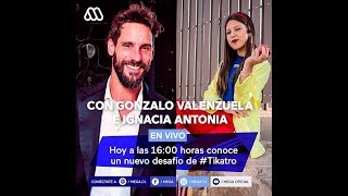 #Tikatro / Con #Ignacia Antonia y #GonzaloValenzuela