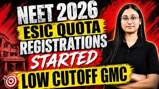 NEET 2026 ESIC Quota Registration Started | Eligibility | Fees | Cur-Off | Complete Admission Guide