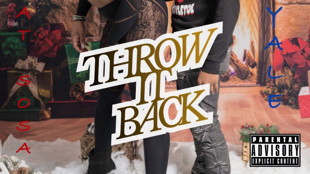 Throw It Back (Official Video) Feat. PussyCat Sosa 