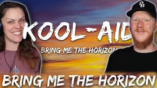 COUPLE React to Bring Me The Horizon - Kool-Aid | OB DAVE REACTS