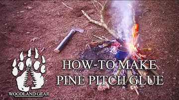 How To: Make Pine Pitch Glue