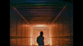 Crimson Child - Floating, Falling [Original Music Video]