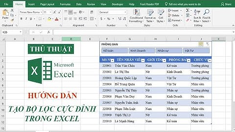 Cách tạo bộ lọc cực đỉnh trong Excel