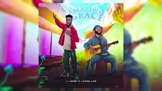 A Mose , Limoblaze - Amazing Grace