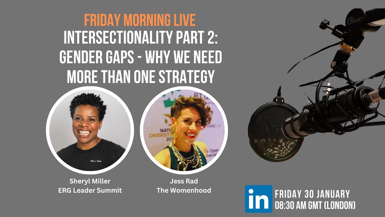 Intersectionality Part 2: What Women's ERGs get wrong about gender gaps