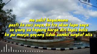 Download Lagu Ko Mau Cari Yang Bagaimana #Lirik #cariyangbagaimana MP3