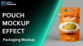 Pouch Mockup Effect Photoshop CC 2021 | Photoshop Tutorial | Packaging Mockup