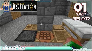 FTB Revelation w/ cScot : Ep 01 – Live Stream Replay - Getting Started