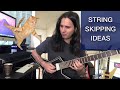 Some string skipping ideas