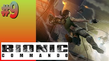 Bionic Commando (2009) - #9 - Act 1: Trent Industrial District 3
