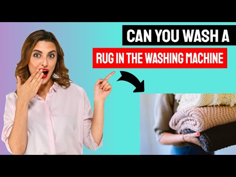 Can You Wash A Rug In The Washing Machine