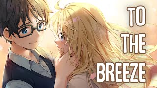 「Nightcore」→ To The Breeze (Lyrics) by Cael Dadian