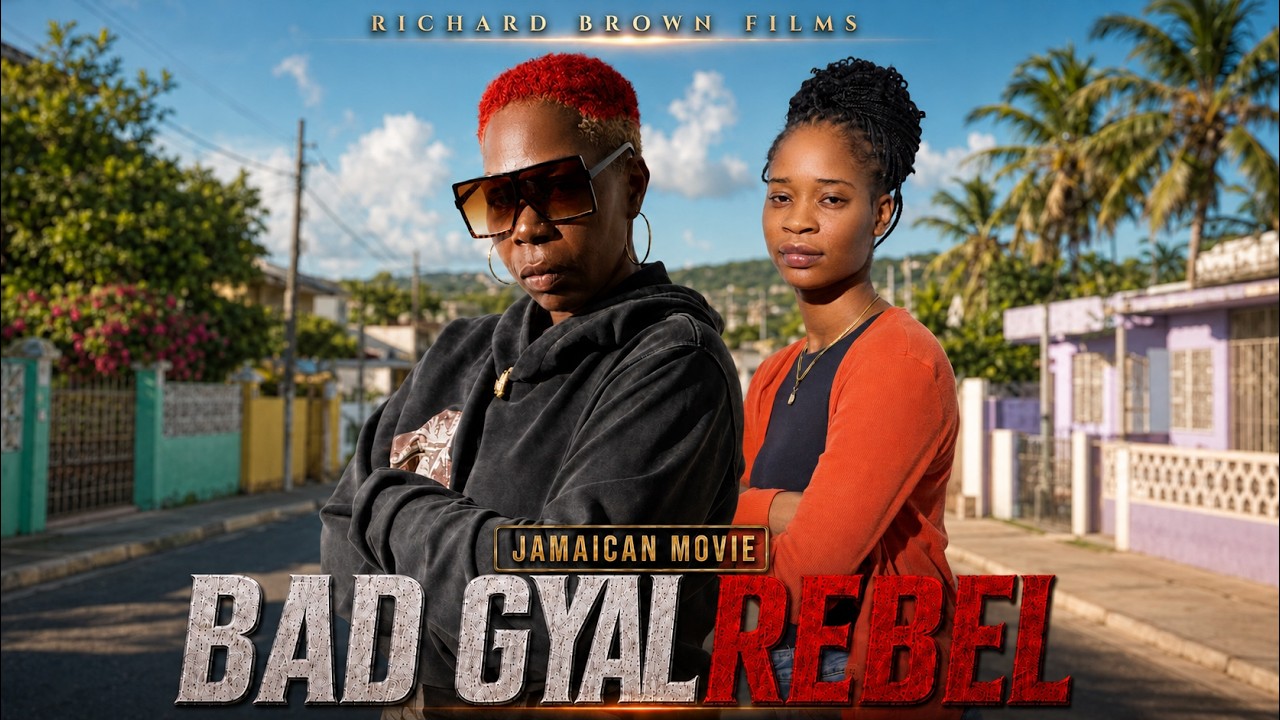 BAD GYAL REBEL | One Bad Decision Destroyed Her Family | Full Jamaican Movie